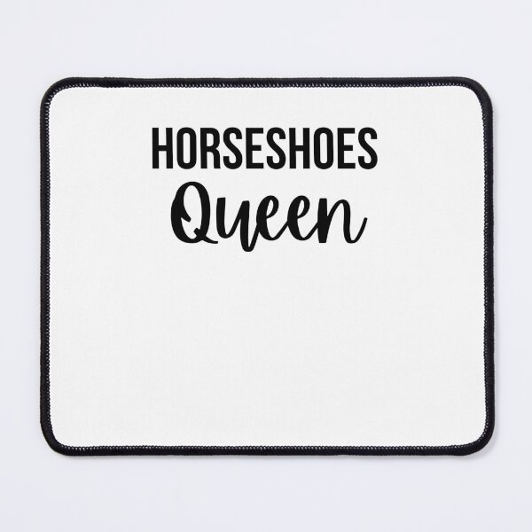 Item preview, Cute Horseshoes Queen is my game Horseshoes joke designed and sold by snowry.