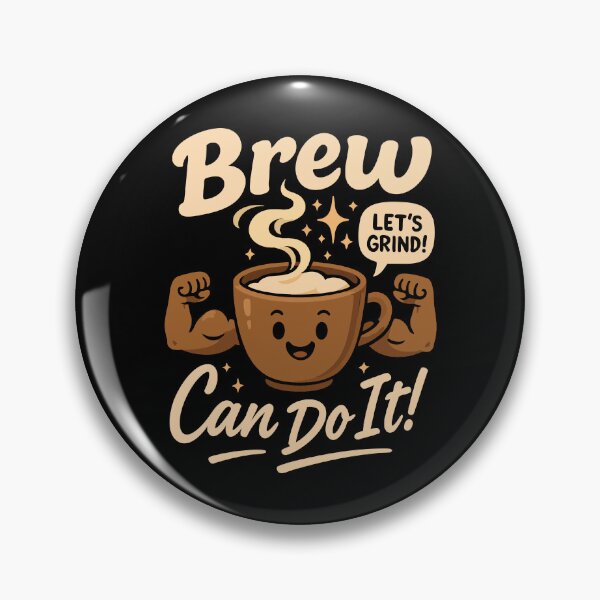 Item preview, Brew Can Do It Coffee Motivation Quote designed and sold by creaty-designs.
