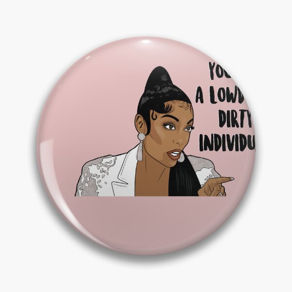 Item preview, You Are A Lowdown Dirty Individual - Porsha Williams - The Real Housewives of Atlanta designed and sold by PopShopDesignFR.