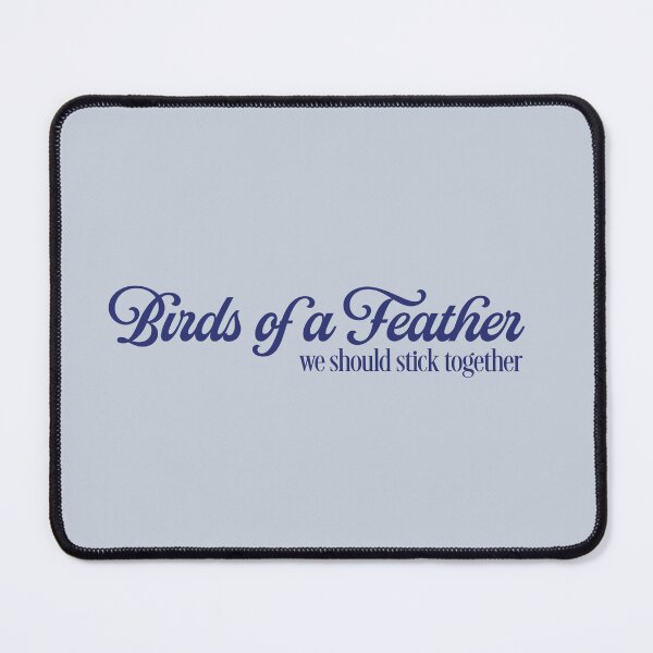 Item preview, Birds of a Feather (We should stick together) designed and sold by moonna designs.