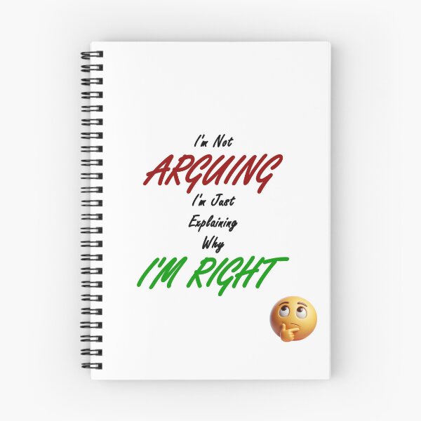 Item preview, Funny "I'm Not Arguing, I'm Just Explaining Why I'm Right" T-shirt – Perfect for Sarcastic Debaters and Opinionated Friends designed and sold by DJCApparel.
