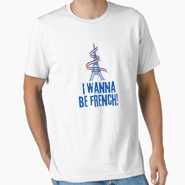 Item preview, I wanna be french! designed and sold by Ksiop76.