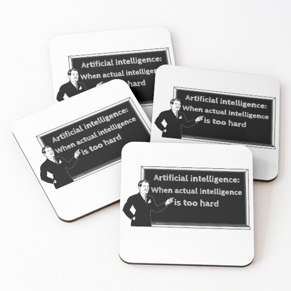 Item preview, Artificial Intelligence when actual intelligence is too hard designed and sold by Signs for Dark Times.