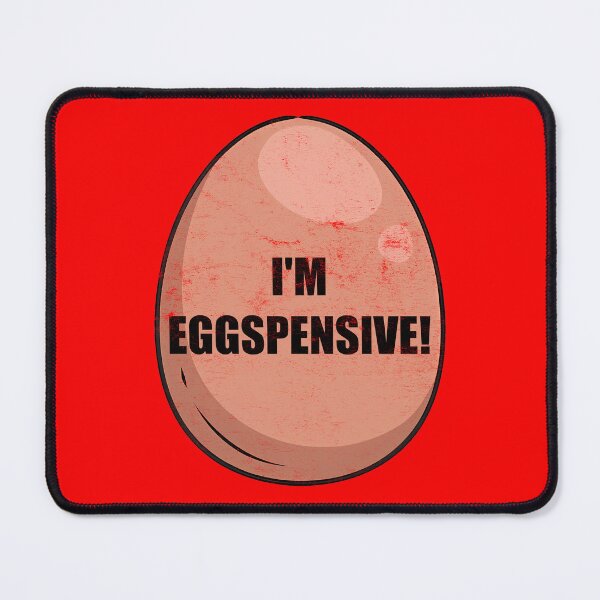 Item preview, I'm Eggspensive designed and sold by Mitch-Angelo.