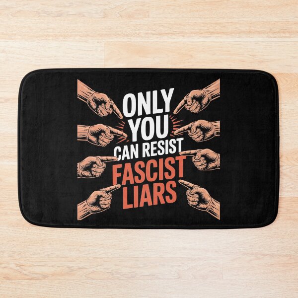 Item preview, Only You Can Resist Fascist Liars - Activism Quote designed and sold by GRABAPSHOP.