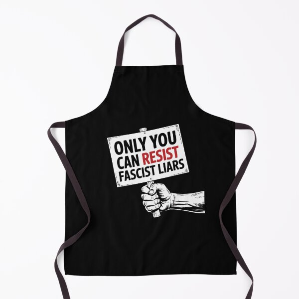 Item preview, Only You Can Resist Fascist Liars - Activism Quote designed and sold by GRABAPSHOP.