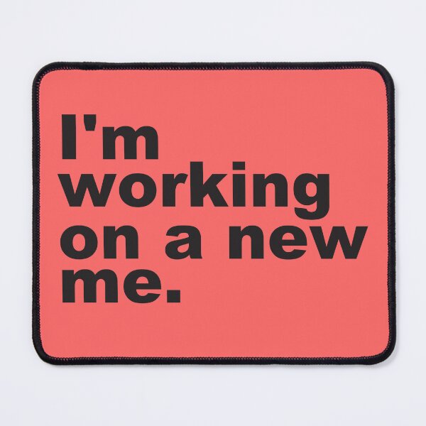Item preview, Motivational Quote | I'm Working on a New Me -  designed and sold by PurpleLoveStore.