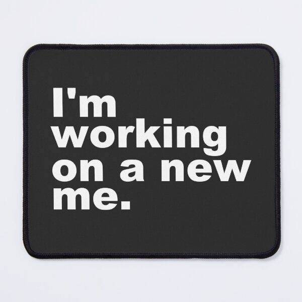 Item preview, Motivational Quote | I'm Working on a New Me -  designed and sold by PurpleLoveStore.