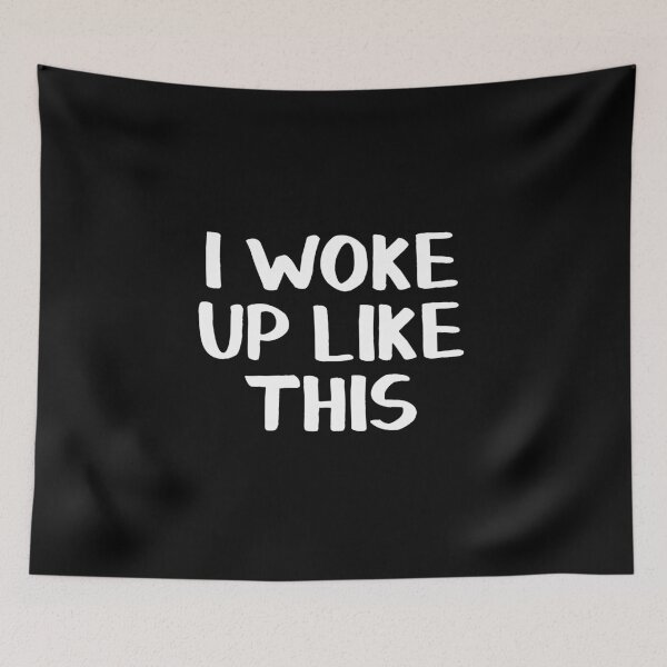 Item preview, I woke up like this designed and sold by allthetees.