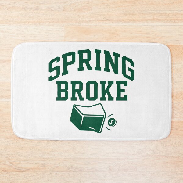 Item preview, Spring Broke - Spring Break Finance Humor designed and sold by ShineEyePirate.