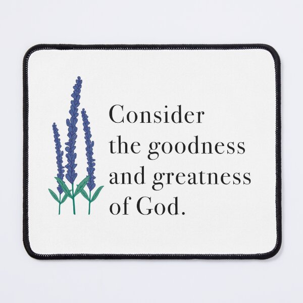 Item preview, Lavender Consider the Goodness and Greatness of God designed and sold by CNDStore.