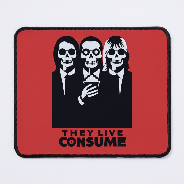 Item preview, They Live Consume designed and sold by ArtFactoryAI.