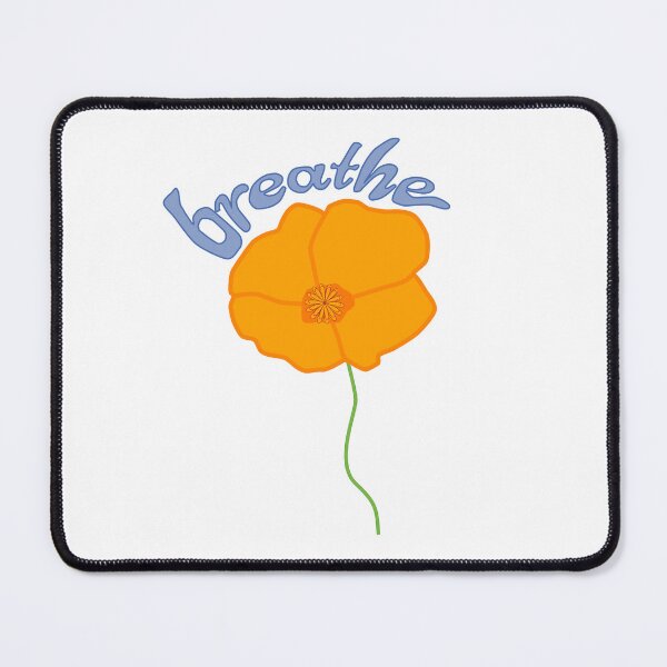 Item preview, Breathe In and Smell the Flowers - California Poppy designed and sold by MoePark.