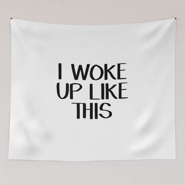 Item preview, I woke up like this designed and sold by allthetees.