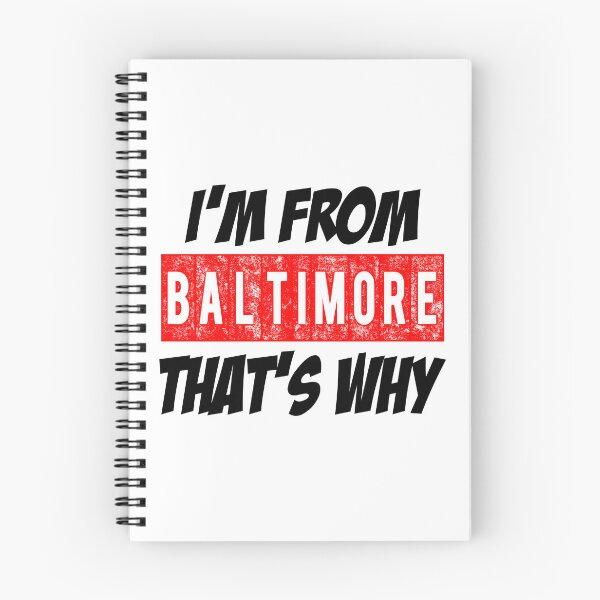 Item preview, I'M From Baltimore That's Why  designed and sold by Smix Pixels.