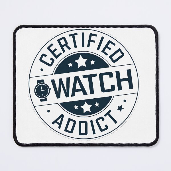 Item preview, Certified Watch Addict designed and sold by WatchesAndMore.