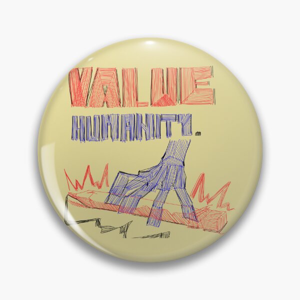 Item preview, VALUE HUMANITY. designed and sold by LLECHY.