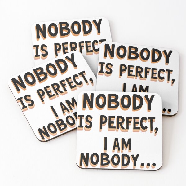 Item preview, Nobody's perfect, I'm perfect - Funny and self-deprecating design designed and sold by latelierdechris.