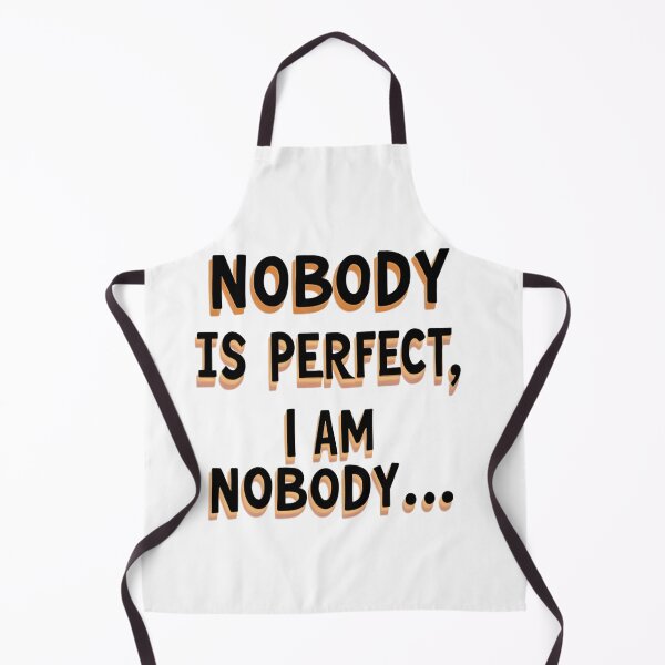Item preview, Nobody's perfect, I'm perfect - Funny and self-deprecating design designed and sold by latelierdechris.
