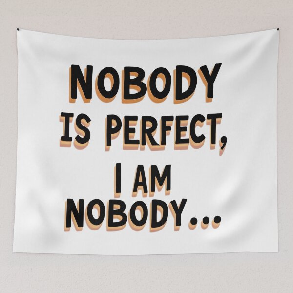Item preview, Nobody's perfect, I'm perfect - Funny and self-deprecating design designed and sold by latelierdechris.