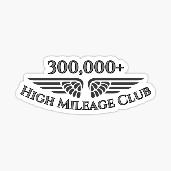 Artikel-Vorschau von High Mileage Club 300.000 Meilen, designt und verkauft von TenkaTees.