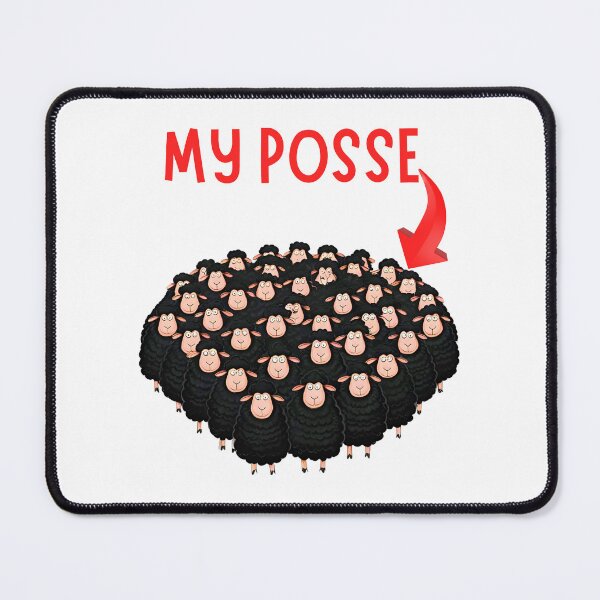 Item preview, My Posse – Proud Black Sheep Flock Together designed and sold by Fredster1966.