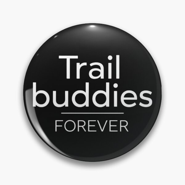 Item preview, Trail Buddies Forever – Hiking with Dog Quote designed and sold by Arthaven10 ⭐⭐⭐⭐⭐.