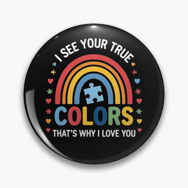 Item preview, Autism Awareness Rainbow - I See Your True Colors designed and sold by love3617.