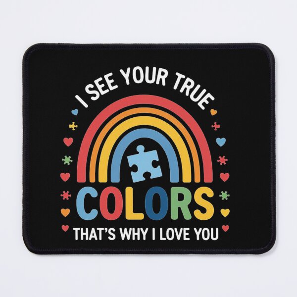 Item preview, Autism Awareness Rainbow - I See Your True Colors designed and sold by love3617.