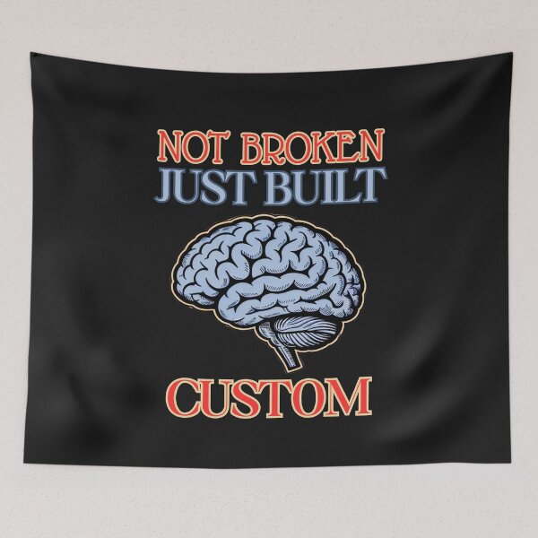 Item preview, Not Broken Just Built Custom: Unique Brain Design For Neurodivergent Pride And Awareness designed and sold by elynne9.