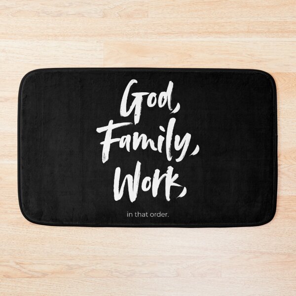Item preview, God, Family, Work, in that order Meaningful Life Priorities designed and sold by smartrocket.