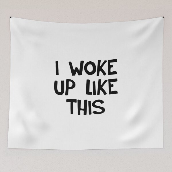 Item preview, I woke up like this designed and sold by allthetees.