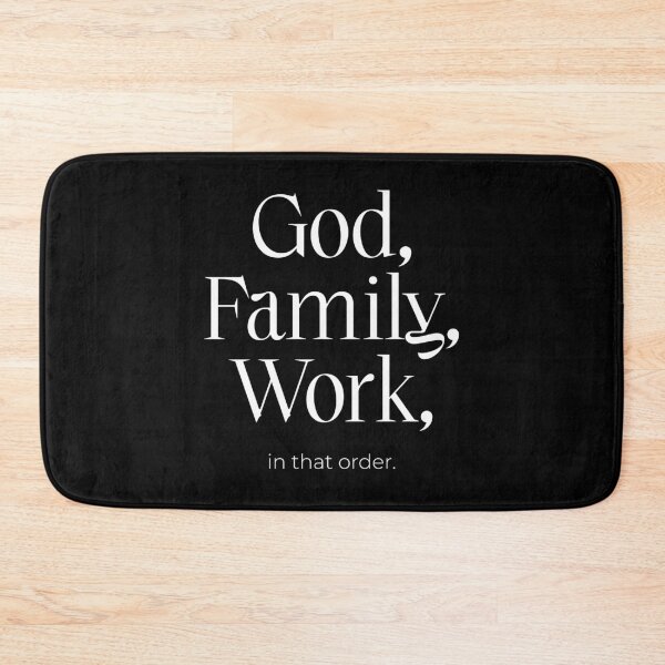 Item preview, God, Family, Work, in that order Meaningful Life Priorities designed and sold by smartrocket.