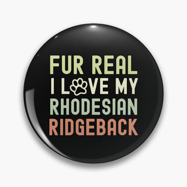 Item preview, Fur Real I Love My Rhodesian Ridgeback designed and sold by TheAnimalZ00.