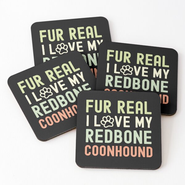 Item preview, Fur Real I Love My Redbone Coonhound designed and sold by TheAnimalZ00.