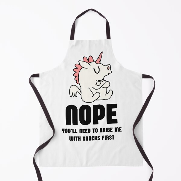 Item preview, Nope you'll need to bribe me with snacks first designed and sold by KatelynMitalski.