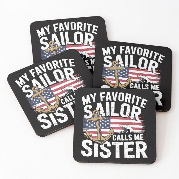 Item preview, My Favorite Sailor Calls Me Sister Proud Sailor Sister designed and sold by Meme-shirt.