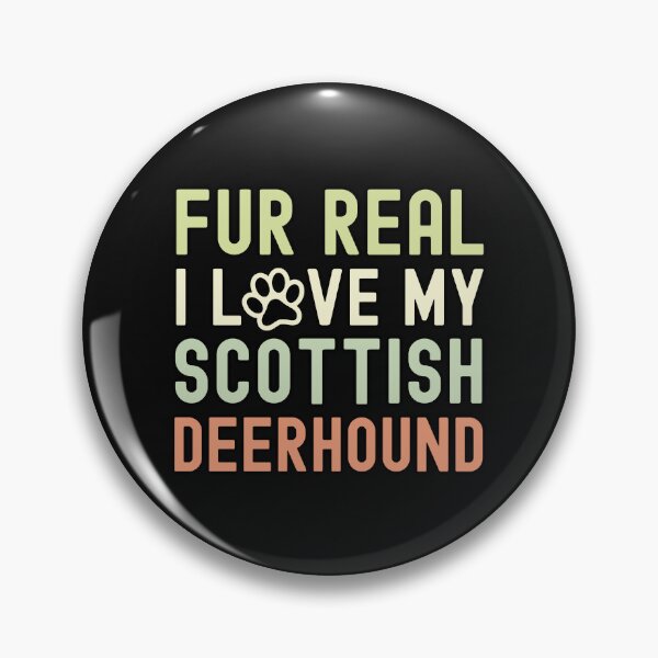 Item preview, Fur Real I Love My Scottish Deerhound designed and sold by TheAnimalZ00.