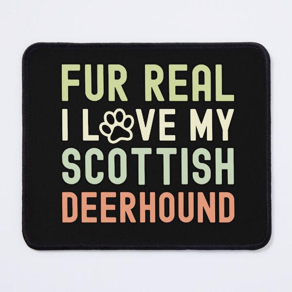 Item preview, Fur Real I Love My Scottish Deerhound designed and sold by TheAnimalZ00.