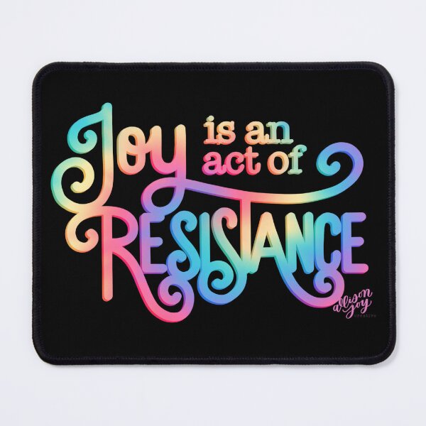 Artikelvorschau, Freude ist ein Akt des Widerstands entworfen und verkauft von allisonjoycreative.