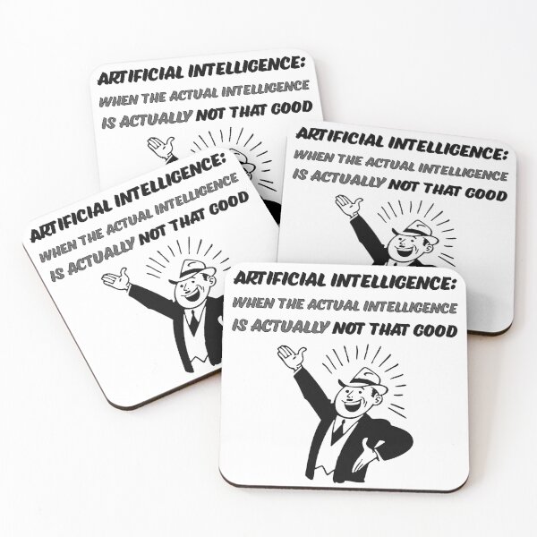 Item preview, Artificial Intelligence - When the actual intelligence is actually not that good designed and sold by Signs for Dark Times.
