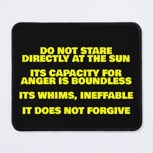 Item preview, DO NOT STARE DIRECTLY AT THE SUN designed and sold by fizzlecrunch.