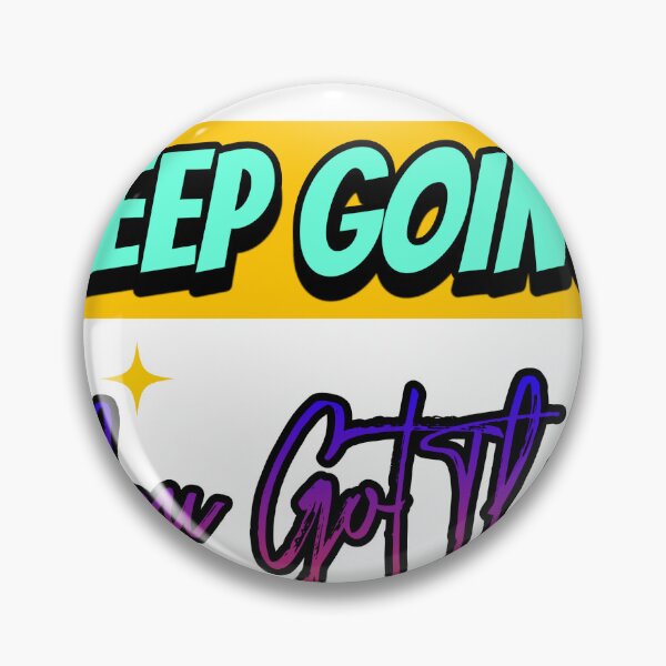 Item preview,  "Keep going You Got This!" designed and sold by esycrazy.