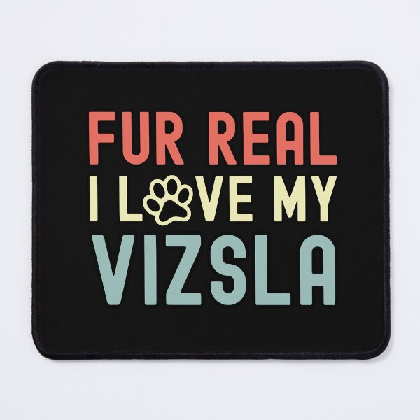 Item preview, Fur Real I Love My Vizsla designed and sold by TheAnimalZ00.
