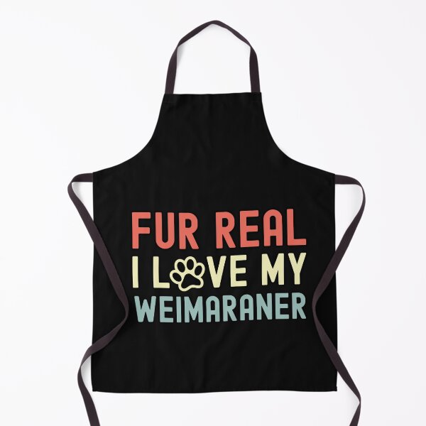 Item preview, Fur Real I Love My Weimaraner designed and sold by TheAnimalZ00.