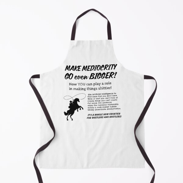 Item preview, Make Mediocrity go even BIGGER! designed and sold by Signs for Dark Times.