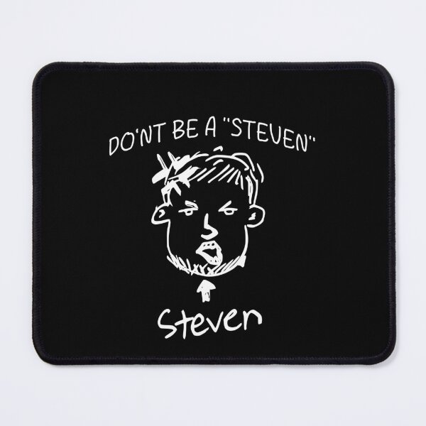 Item preview, Don’t be a “Steven” designed and sold by Geno59l.