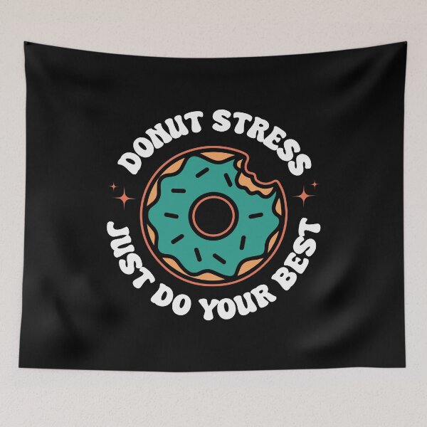 Item preview, Donut stress just do your best - funny retro designed and sold by Chonkz.