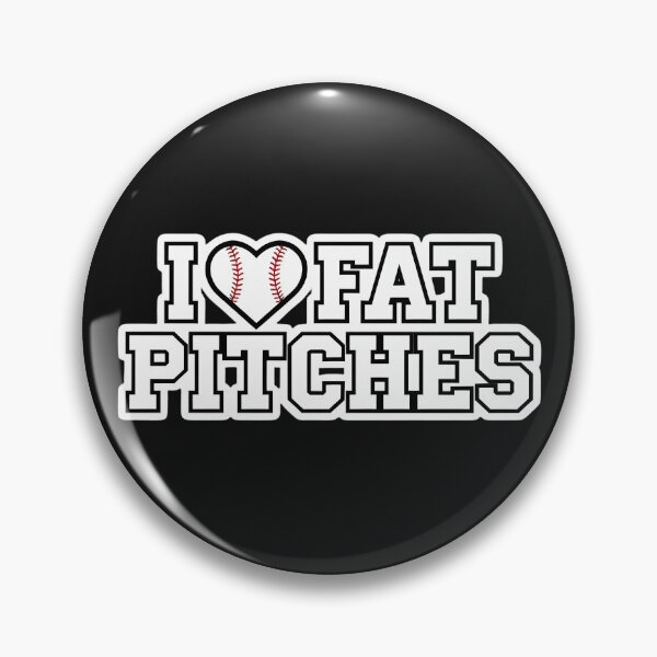 Item preview, Baseball Fans I Love Fat Pitches  designed and sold by 2laughinglemons.