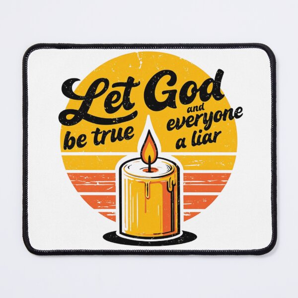 Item preview, Let God be true and everyone a liar, Romans 3:4 designed and sold by Faithloveshop.